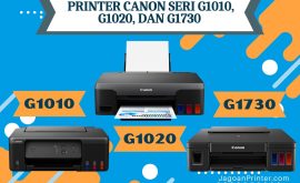 Apa sih Perbedaan Canon G1010, 1020, dan G1730 Dan G1737?